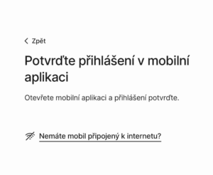 Potvrzení přihlášení v mobilní aplikaci