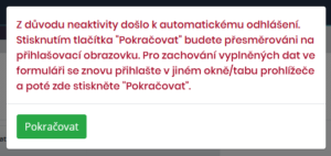 Nastavený čas automatického odhlášení již vypršel. Okno obsahuje návod, jak případně zachovat data ve formuláři.