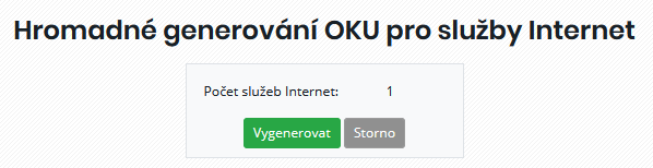 Formulář pro hromadné vygenerování OKU pro všechny služby typu internet