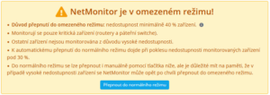 Upozornění na právě aktivní omezený režim systému NetMonitor
